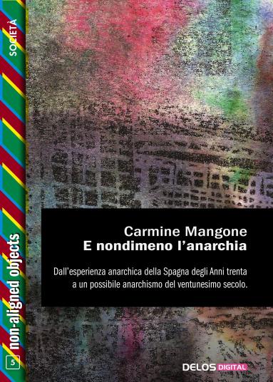 Carmine-Mangone-E-nondimeno-lanarchia-copertina
